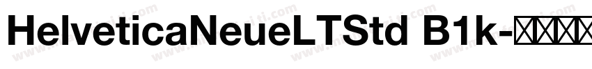 HelveticaNeueLTStd B1k字体转换
